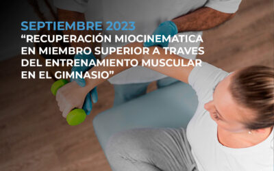 ” RECUPERACIÓN MIOCINEMATICA EN MIEMBRO SUPERIOR A TRAVÉS DEL ENTRENAMIENTO MUSCULAR EN EL GIMNASIO»